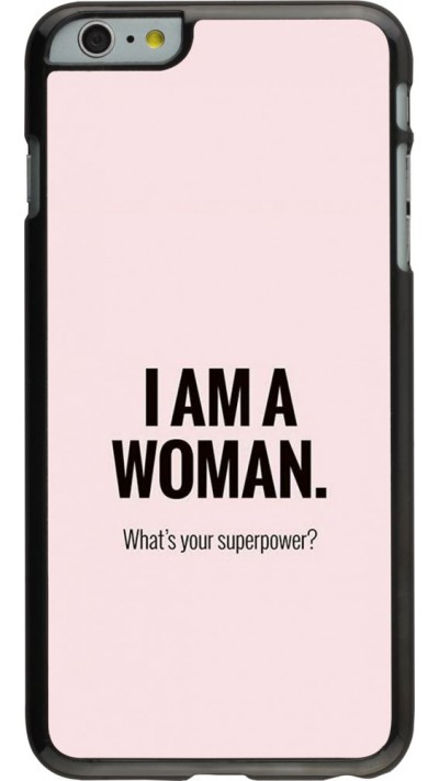 Coque iPhone 6 Plus / 6s Plus - I am a woman