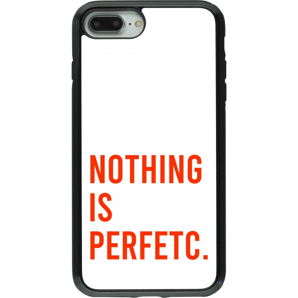 Coque iPhone 7 Plus / 8 Plus - Hybrid Armor noir Nothing is Perfetc