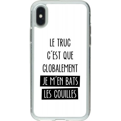 Coque iPhone X / Xs - Gel transparent Le truc globalement bats les couilles