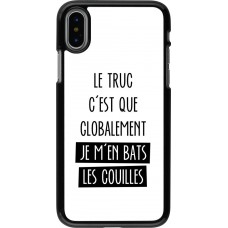 Hülle iPhone X / Xs - Le truc globalement bats les couilles