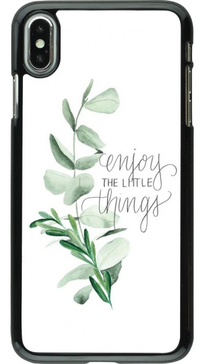 Coque iPhone Xs Max - Enjoy the little things