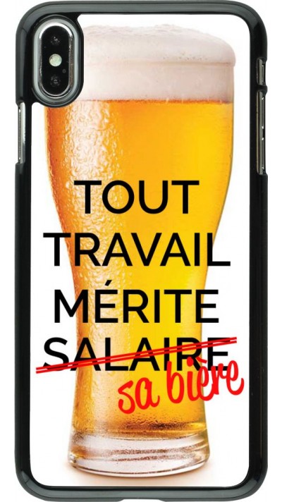 Coque iPhone Xs Max - Tout travail mérite sa bière