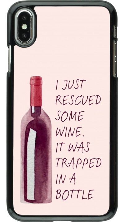 Coque iPhone Xs Max - I just rescued some wine