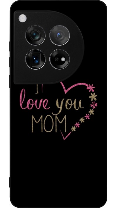 Coque OnePlus 12 - Silicone rigide noir I love you Mom