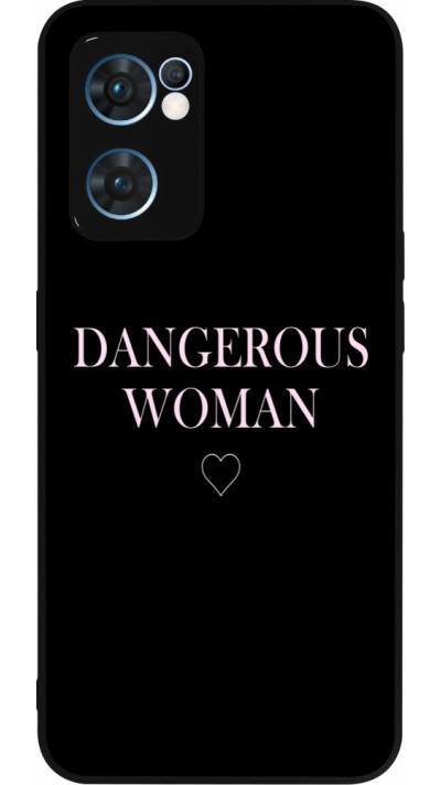 Coque OPPO Reno7 5G - Silicone rigide noir Dangerous woman