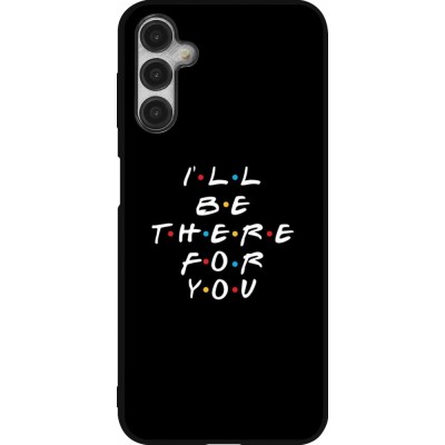 Coque Samsung Galaxy A14 5G - Silicone rigide noir Friends Be there for you