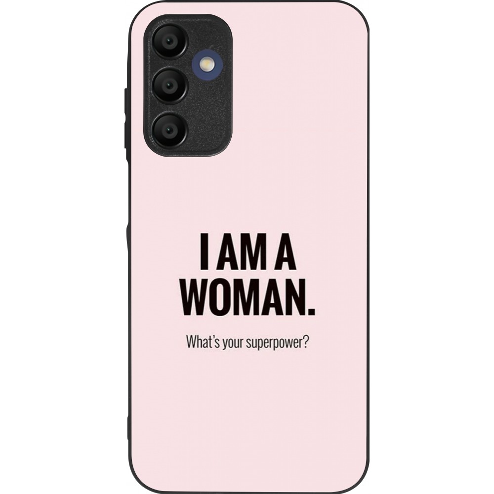 Coque Samsung Galaxy A15 - Silicone rigide noir I am a woman