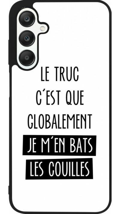 Coque Samsung Galaxy A25 - Silicone rigide noir Le truc globalement bats les couilles