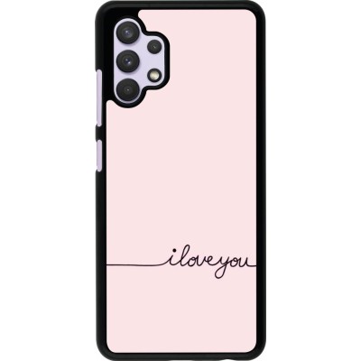 Coque Samsung Galaxy A32 - Valentine 2023 i love you writing