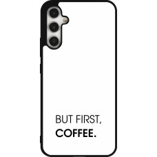 Samsung Galaxy A34 5G Case Hülle - Silikon schwarz But first Coffee