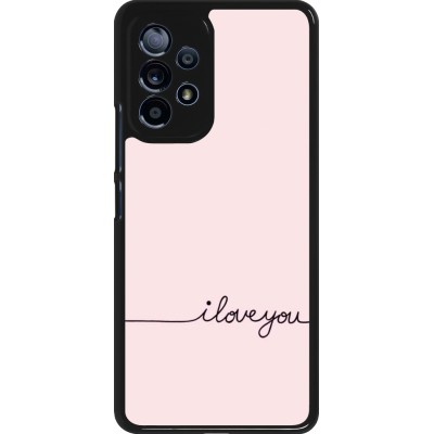 Coque Samsung Galaxy A53 5G - Valentine 2023 i love you writing