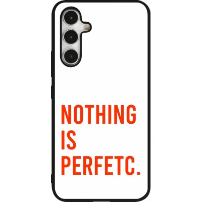 Coque Samsung Galaxy A54 5G - Silicone rigide noir Nothing is Perfetc