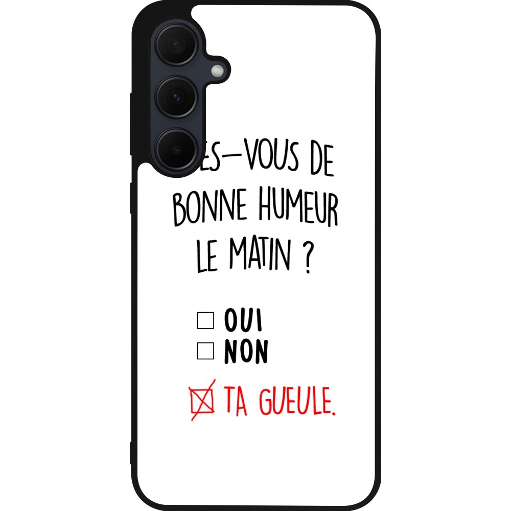 Coque Samsung Galaxy A55 5G - Silicone rigide noir Bonne humeur matin