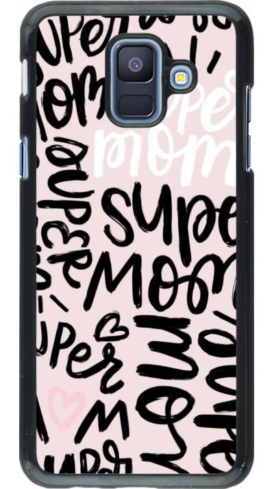 Coque Samsung Galaxy A6 - Mom 2024 Super mom