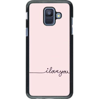 Coque Samsung Galaxy A6 - Valentine 2023 i love you writing