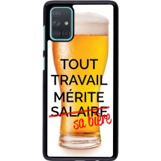 Coque Samsung Galaxy A71 - Tout travail mérite sa bière