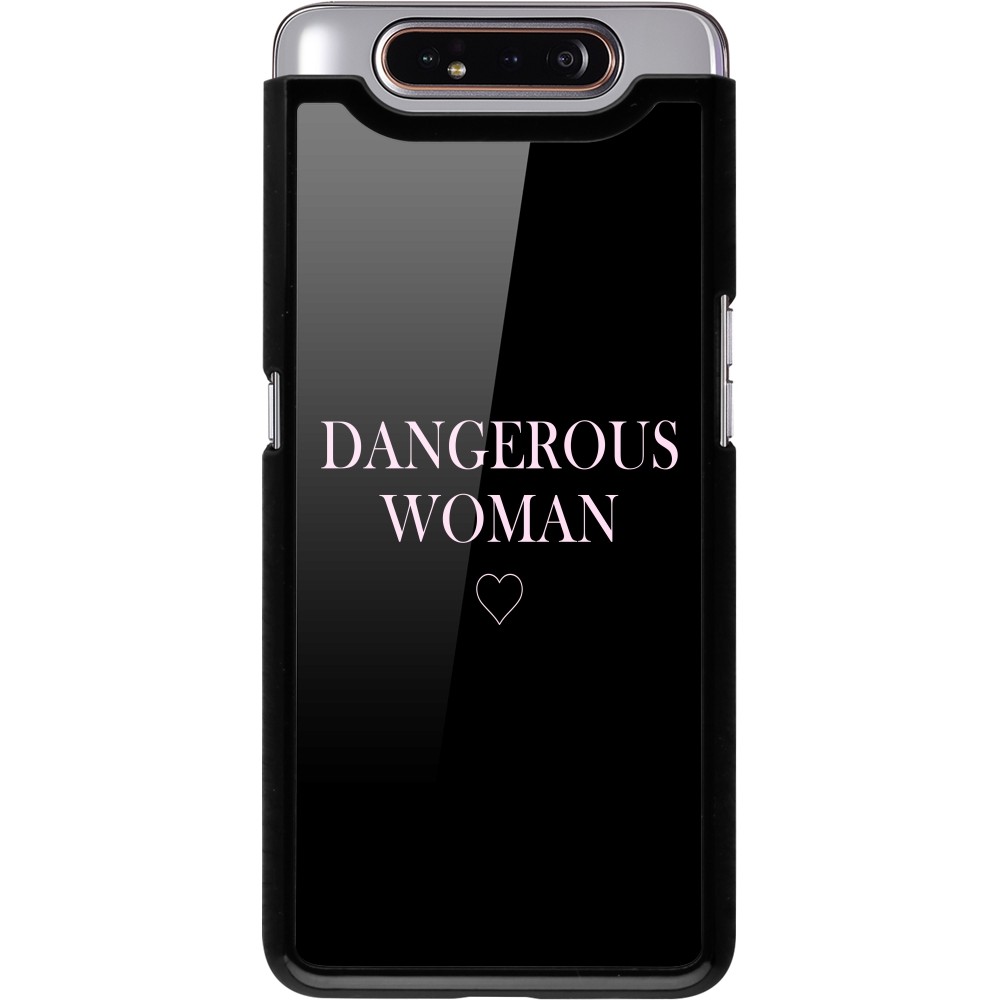 Coque Samsung Galaxy A80 - Dangerous woman