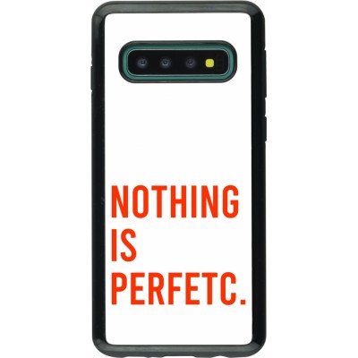 Coque Samsung Galaxy S10 - Hybrid Armor noir Nothing is Perfetc