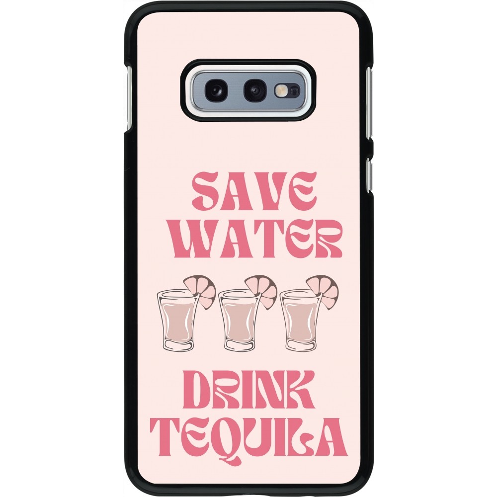 Samsung Galaxy S10e Case Hülle - Cocktail Save Water Drink Tequila