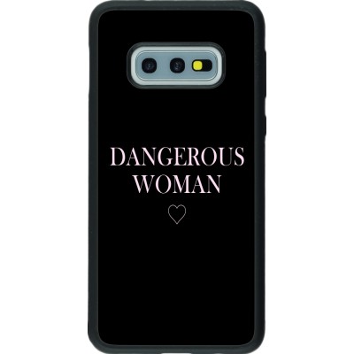 Coque Samsung Galaxy S10e - Silicone rigide noir Dangerous woman