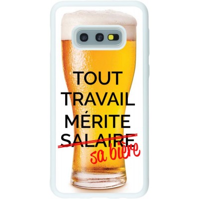 Coque Samsung Galaxy S10e - Silicone rigide blanc Tout travail mérite sa bière