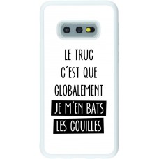 Coque Samsung Galaxy S10e - Silicone rigide blanc Le truc globalement bats les couilles