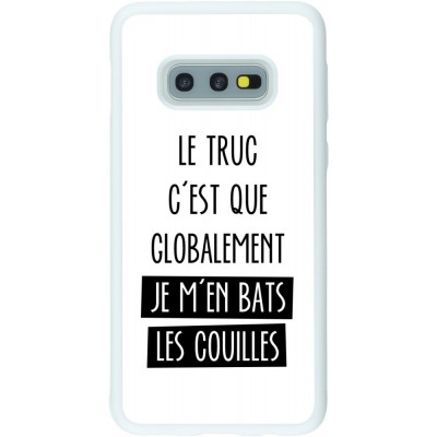 Coque Samsung Galaxy S10e - Silicone rigide blanc Le truc globalement bats les couilles