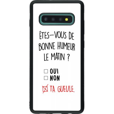 Coque Samsung Galaxy S10+ - Silicone rigide noir Bonne humeur matin