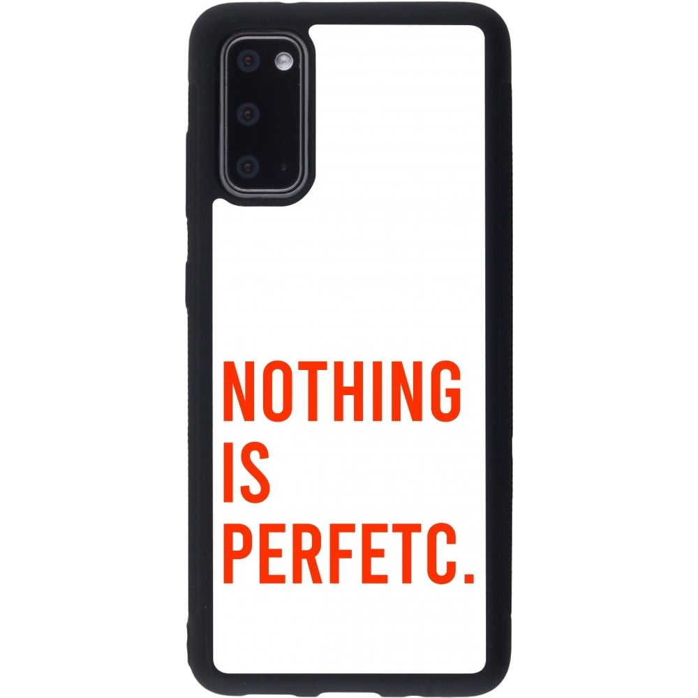 Coque Samsung Galaxy S20 - Silicone rigide noir Nothing is Perfetc