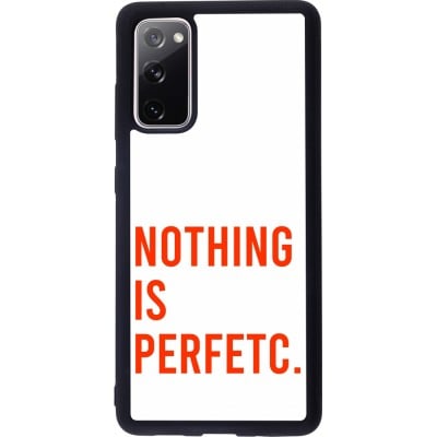 Coque Samsung Galaxy S20 FE 5G - Silicone rigide noir Nothing is Perfetc