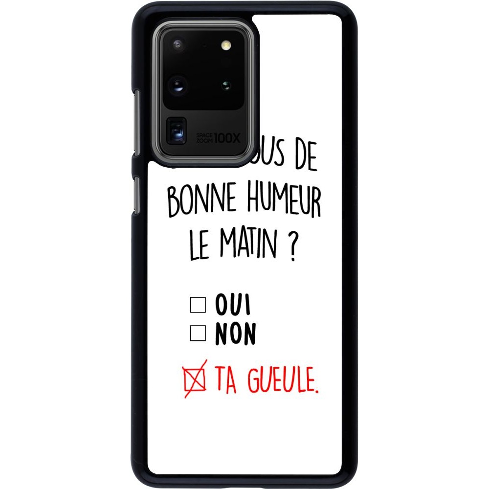 Coque Samsung Galaxy S20 Ultra - Bonne humeur matin