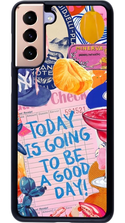 Coque Samsung Galaxy S21+ 5G - Preppy Today is Going to be a good day