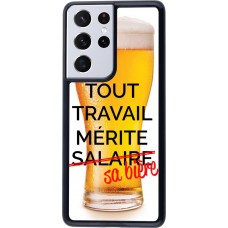 Coque Samsung Galaxy S21 Ultra 5G - Tout travail mérite sa bière