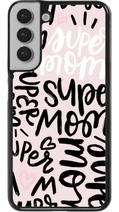 Coque Samsung Galaxy S22+ - Mom 2024 Super mom