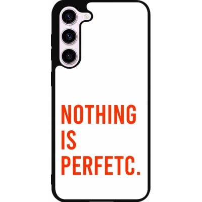 Coque Samsung Galaxy S23+ - Silicone rigide noir Nothing is Perfetc