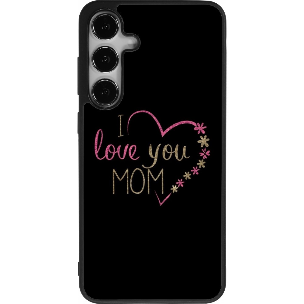 Coque Samsung Galaxy S24+ - Silicone rigide noir I love you Mom