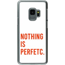 Coque Samsung Galaxy S9 - Plastique transparent Nothing is Perfetc