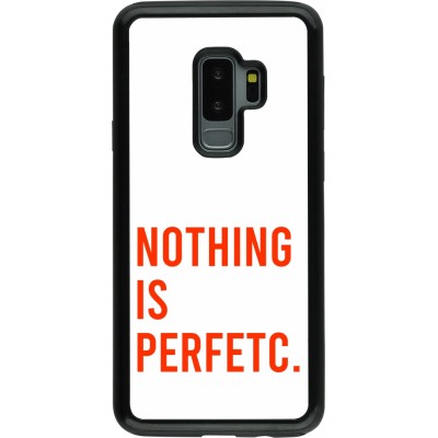 Coque Samsung Galaxy S9+ - Hybrid Armor noir Nothing is Perfetc