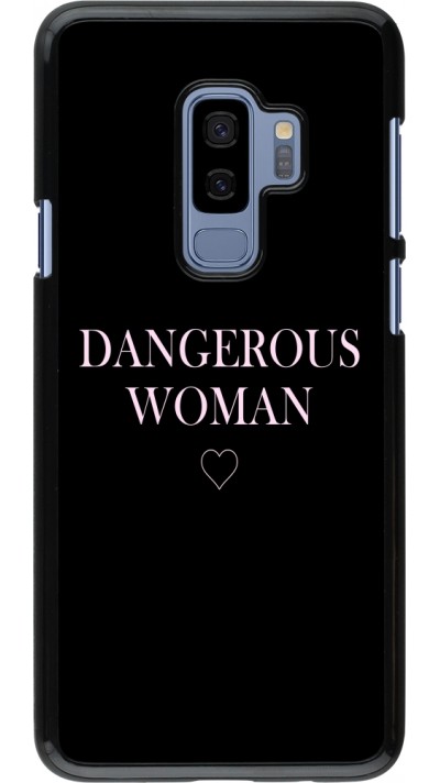 Coque Samsung Galaxy S9+ - Dangerous woman