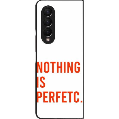 Coque Samsung Galaxy Z Fold3 5G - Nothing is Perfetc