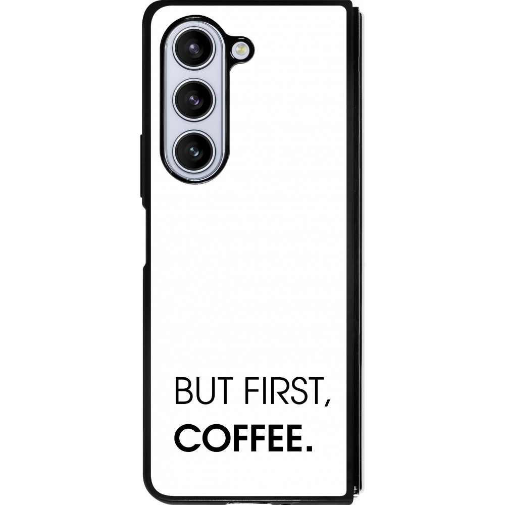 Coque Samsung Galaxy Z Fold5 - Silicone rigide noir But first Coffee