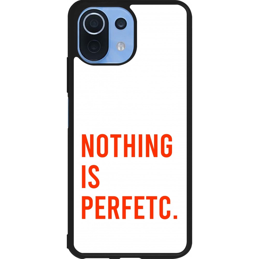 Xiaomi Mi 11 Lite 5G Case Hülle - Silikon schwarz Nothing is Perfetc