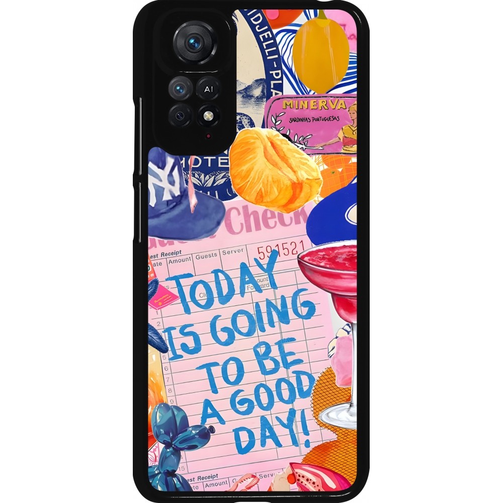 Coque Xiaomi Redmi Note 11 / 11S - Preppy Today is Going to be a good day