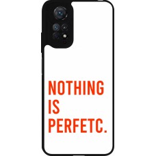 Coque Xiaomi Redmi Note 11 / 11S - Silicone rigide noir Nothing is Perfetc