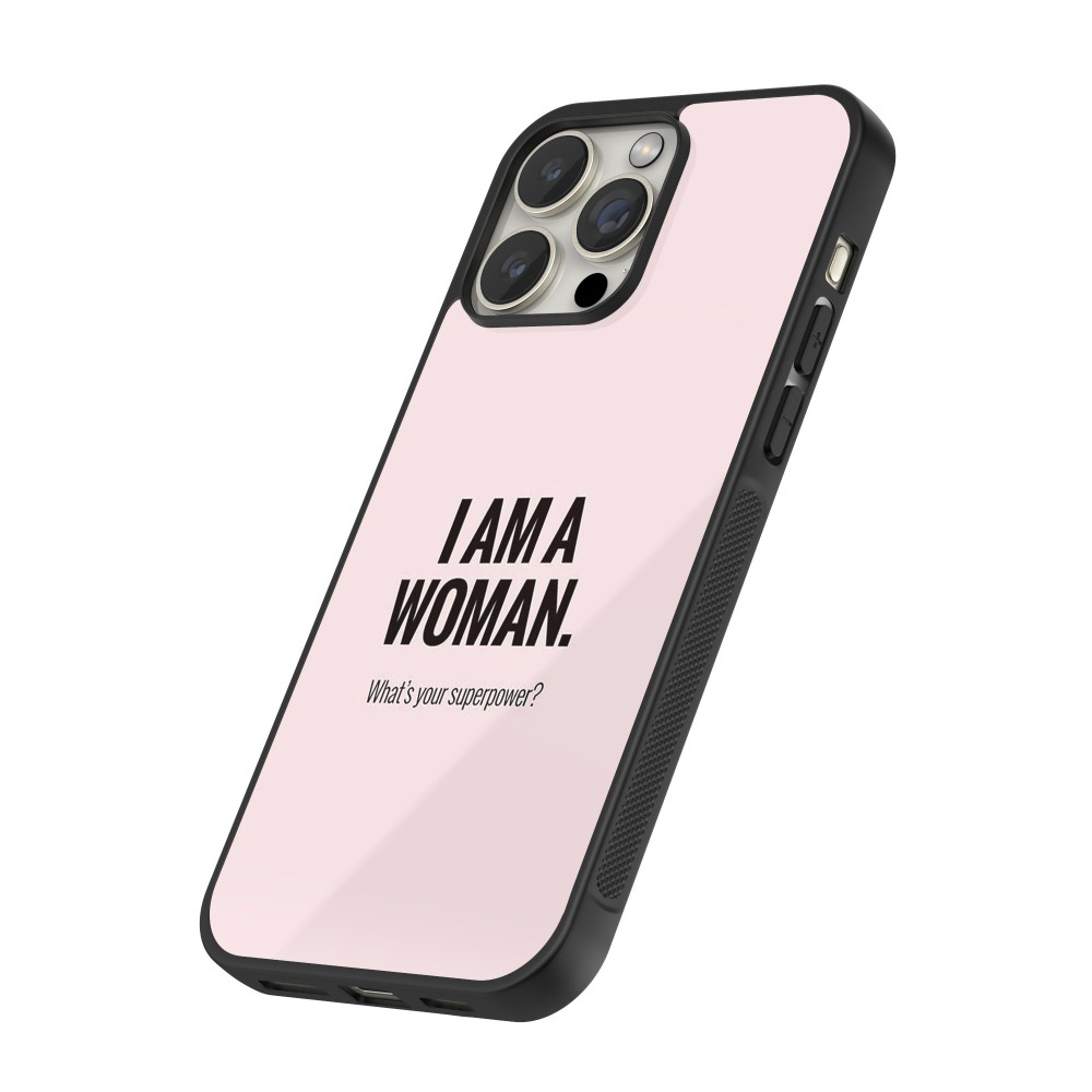 Coque iPhone 15 Pro Max - Silicone rigide noir I am a woman